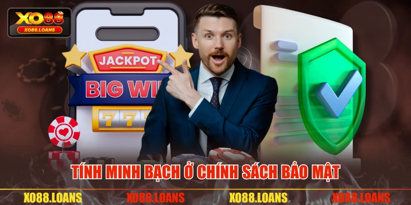 Tính minh bạch ở chính sách bảo mật